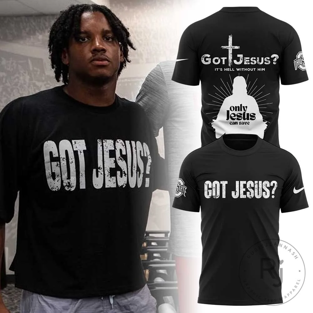 Ohio State Football Got Jesus? Christian Religious Black T-Shirt