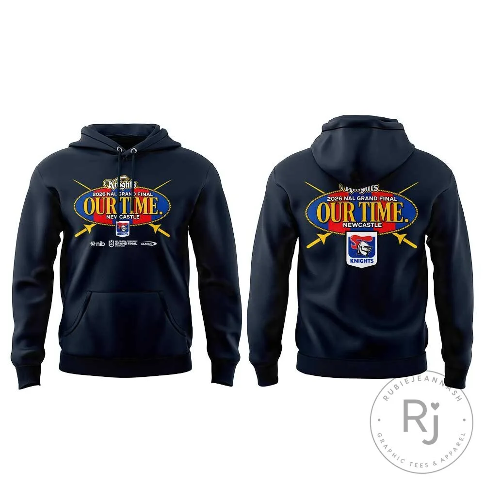 2026 Our Time Hoodie for the Newcastle Knights in the National Rugby League Grand Final 8 2026 Our Time Hoodie for the Newcastle Knights in the National Rugby League Grand Final