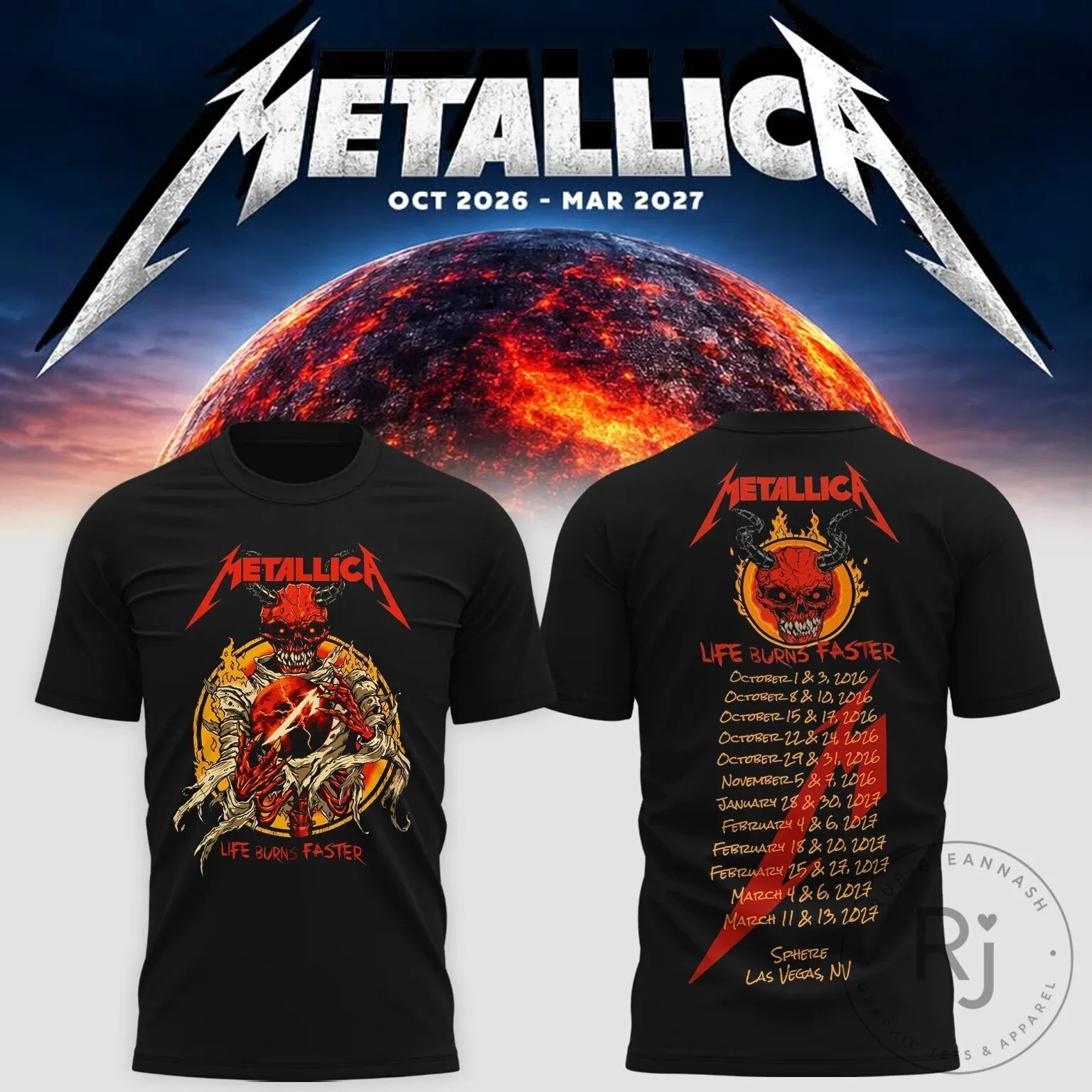 Metallica Life Burns Faster Las Vegas Sphere Tour Dates 2026 2027 T-Shirt