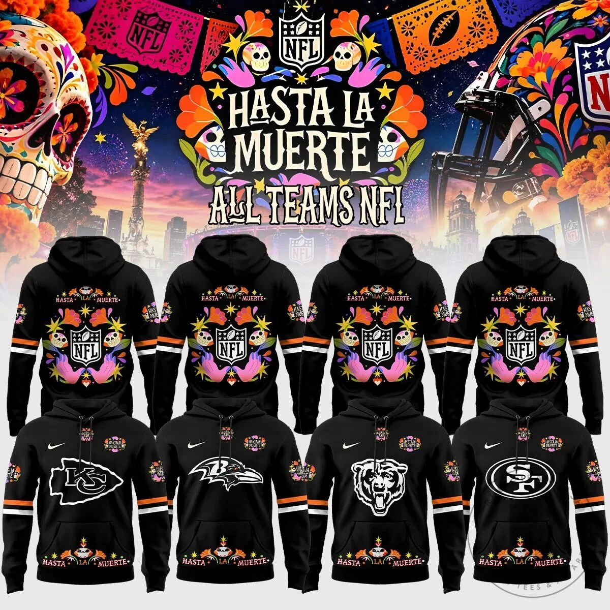NFL Hasta La Muerte Day of the Dead All Teams Football Hoodie