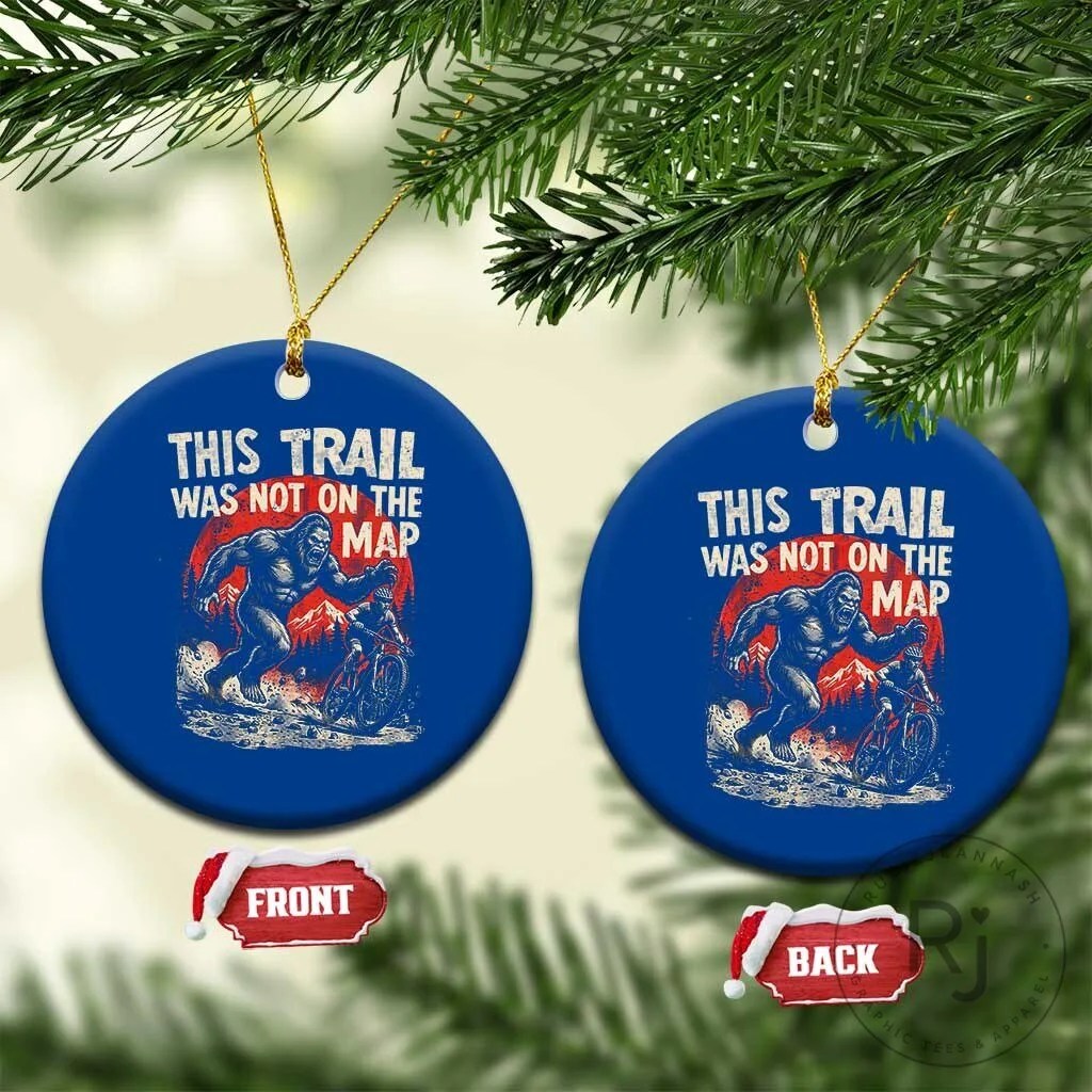 Funny Bigfoot Chasing Mountain Biker Ceramic Ornament This Trail Was Not On The Map